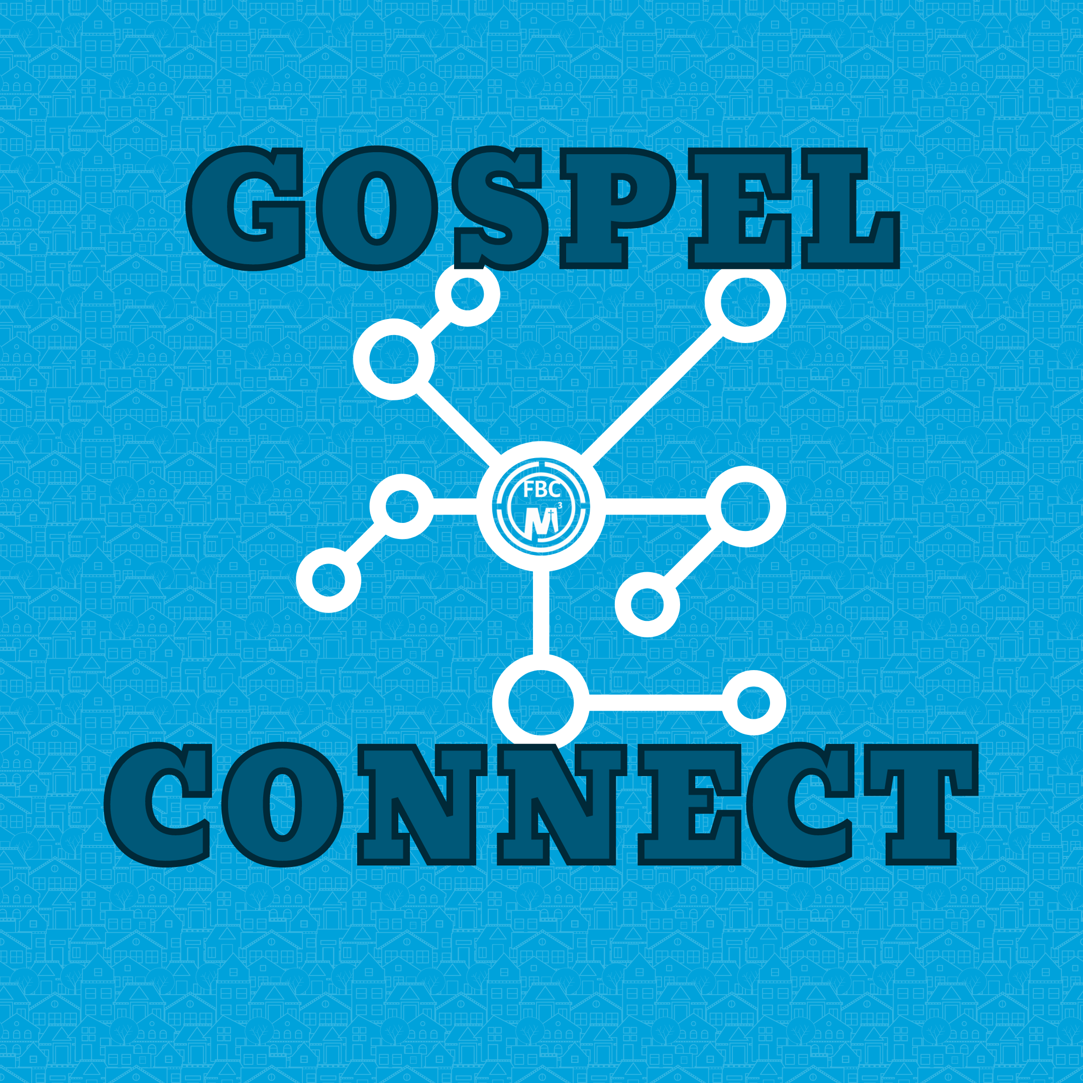 Gospel Connections · FBC Murphy